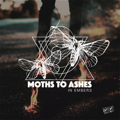 Moths to Ashes : In Embers